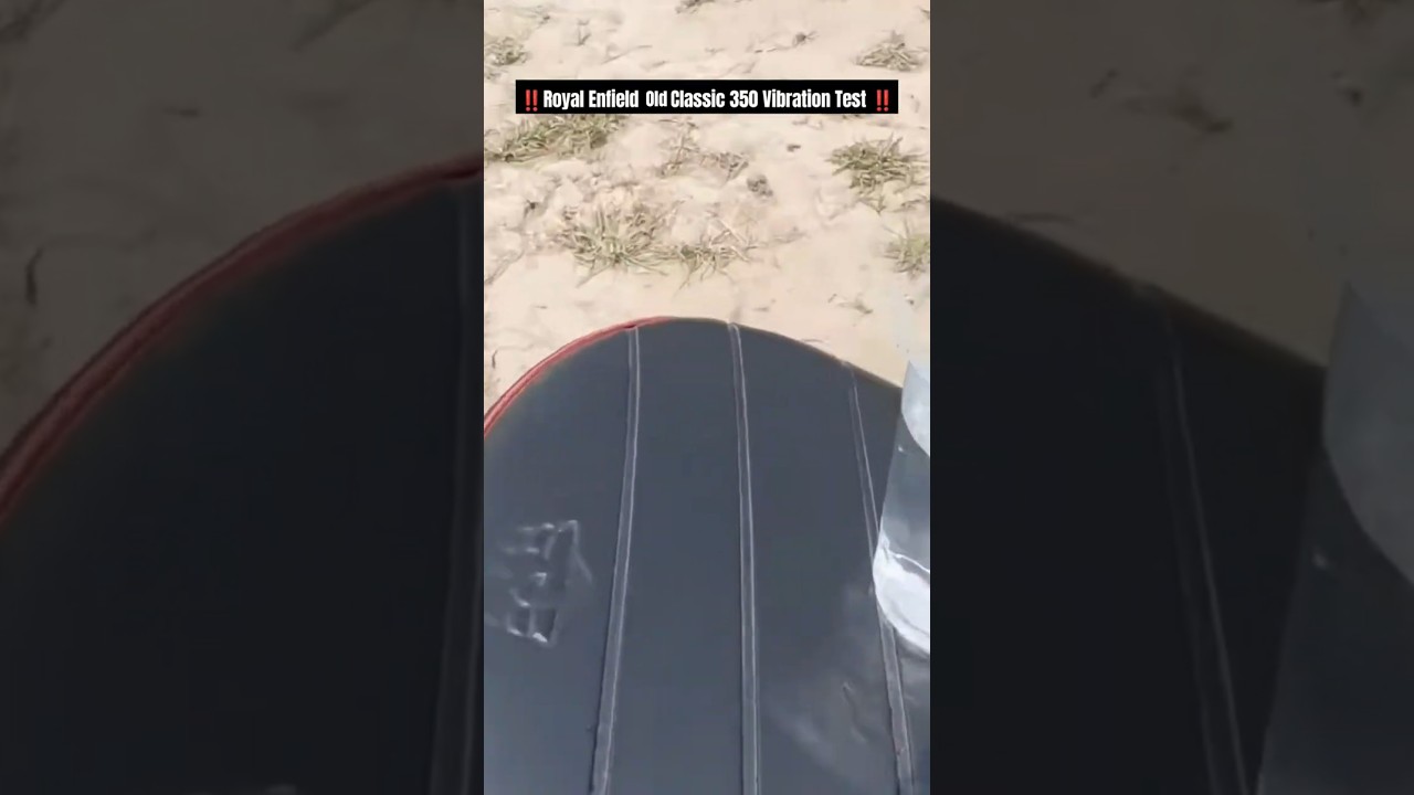 Royal Enfield Classic 350 E-Fi Vibration Test ‼️⚡ 