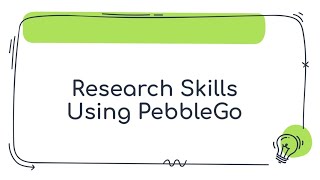 Research Skills Using PebbleGo