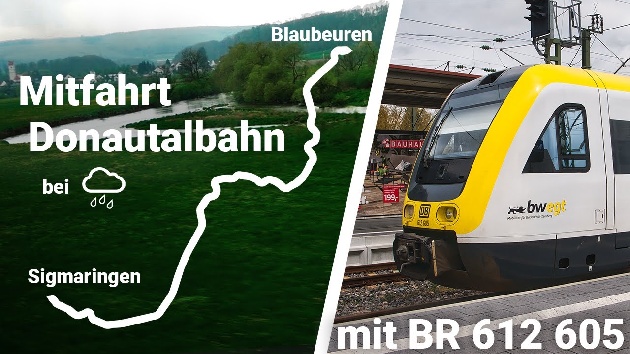 Mitfahrt Donautalbahn Blaubeuren-Sigmaringen mit BR 612 (RE55 Ulm ...