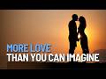 Get More Love From Marriage Than You Can Imagine