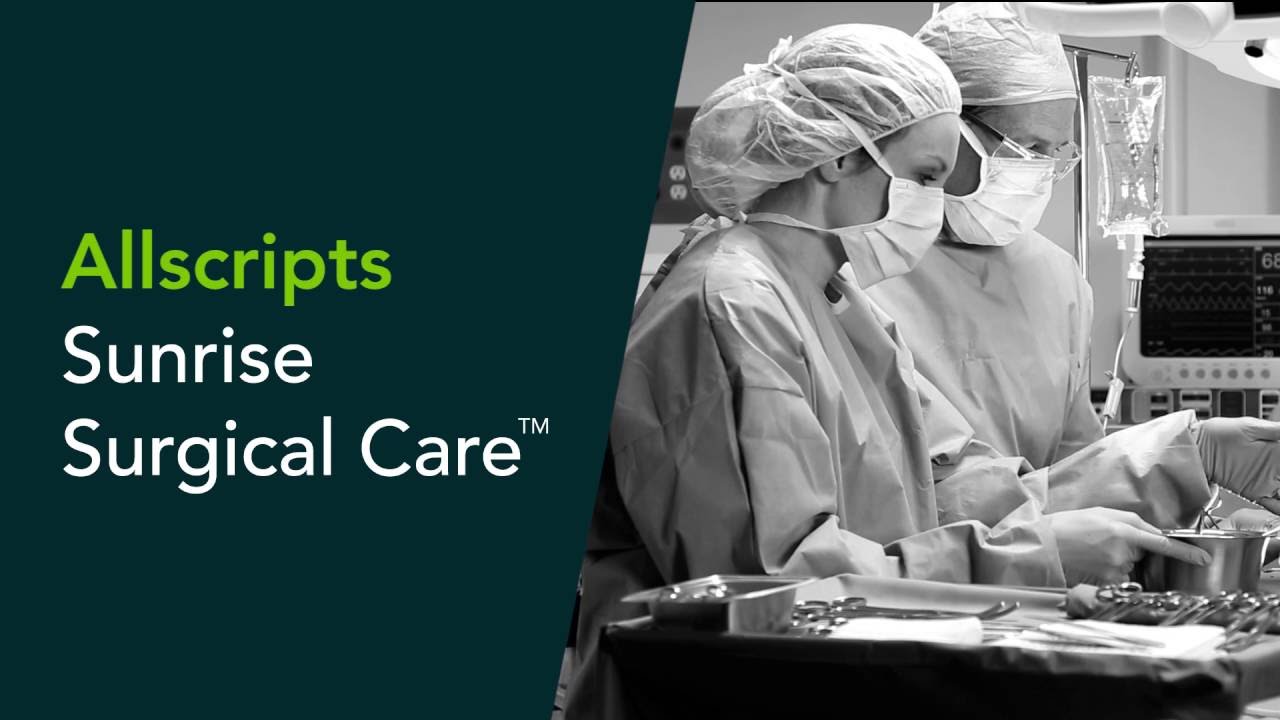 Allscripts Sunrise Surgical Care drives efficiency while putting the