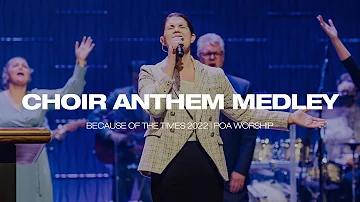 Choir Anthem Medley | BOTT 2022 | POA Worship (feat. Vonnie Lopez) [Live]