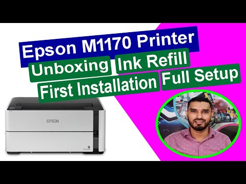 Epson M1170 Printer Unboxing,Ink Refill,First Printing,First Installation & Full Setup മലയാളം