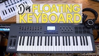 DIY Floating Keyboard  Music Studio Desk Hacks