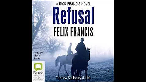 Dick Francis's Refusal (Sid Halley #5)by Felix Fra...