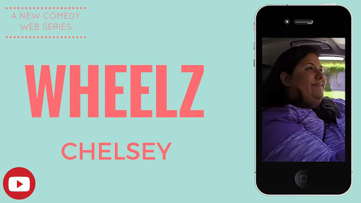 WHEELZ - CHELSEY