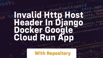 Invalid http host header in django docker google cloud run app