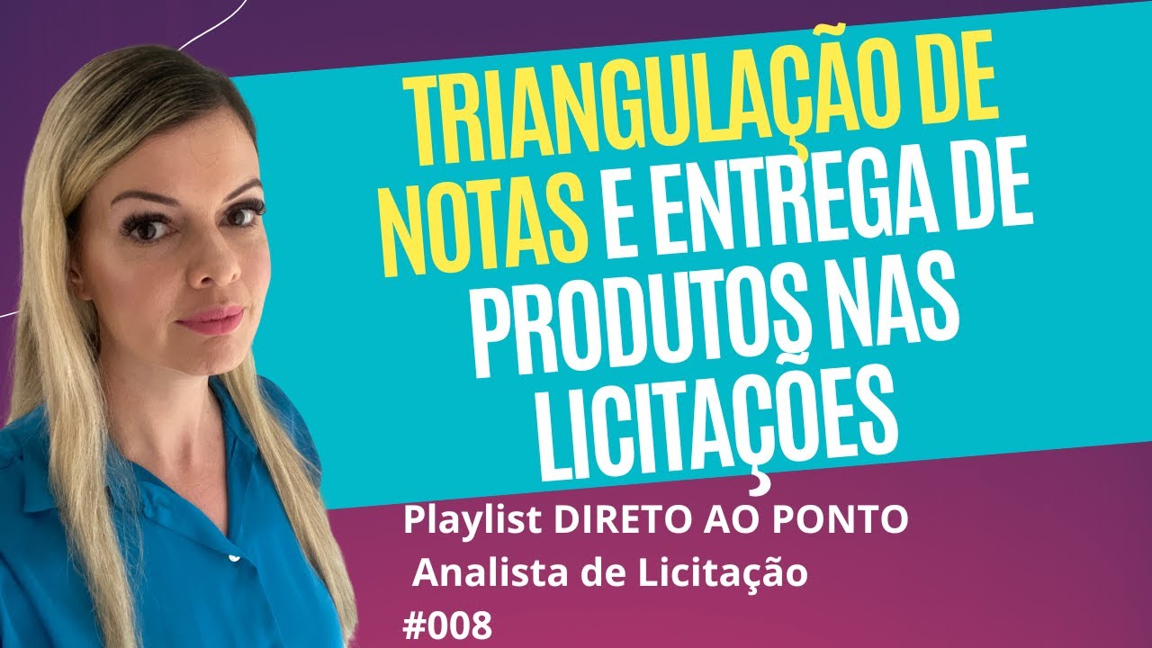 Como funciona a triangulação de notas em licitações públicas? 