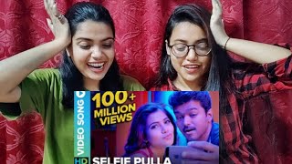 Selfie Pulla - Vijay Thalapathy ft. Samantha REACTION Video by Bong girlZ | Kaththi | Anirudh