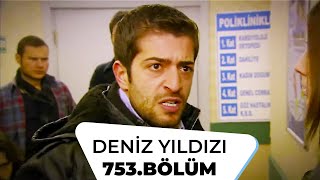 Deniz Yıldızı 753. Bölüm - 4. Sezon