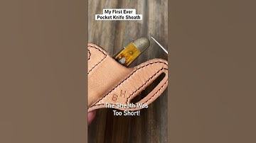 My First Ever Pocket Knife Sheath - Leather Craft