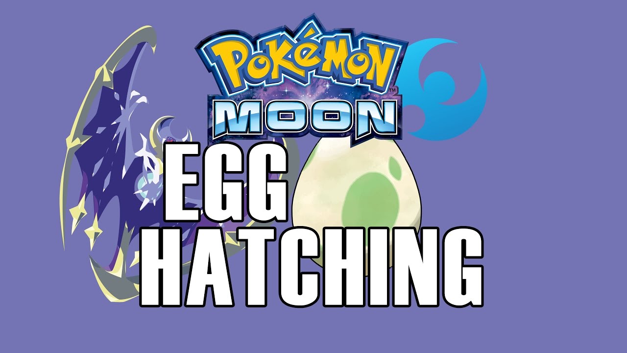 Pokemon Sun and Moon: Egg Hatching - YouTube