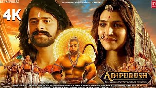 Adipurush New 2023 Released Full Hindi Dubbed Action Movie| Prabhas New Blockbuster South Movie 2023