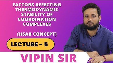 Thermodynamic stability// Reaction mechanism in coordination complexes (part-5)