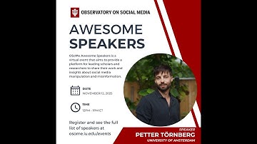 OSoMe Awesome Speakers - Petter Törnberg (University of Amsterdam)