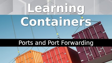 Ports and Port Forwarding