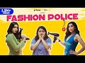 Fashion Police feat. Parul Gulati, Khushbu Baid & Tithi Raaj | Girliyapa