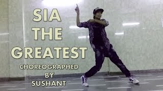 @sia the greatest #Dance #Video by @sushant  #dplanet |