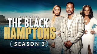 The Black Hamptons Season 3 Confirm Release Date with Trailer