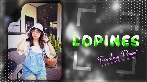 COPINES 👀🥴 || TRENDING XML FILE 👀📌 || ALIGHT MOTION XML 📈🔥