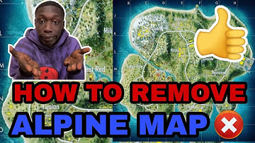 How to Delete Alpine Map From Free Fire