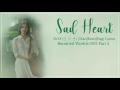 SE O (Im Seo Young) โ Sad Heart (์๋ จํ ๋ง์) Reunited Worlds OST