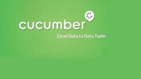 Cucumber Data Tables || Excel Data to Data Table || Implementation.