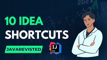 10 IDEA Shortcuts Java Programmer Should Know