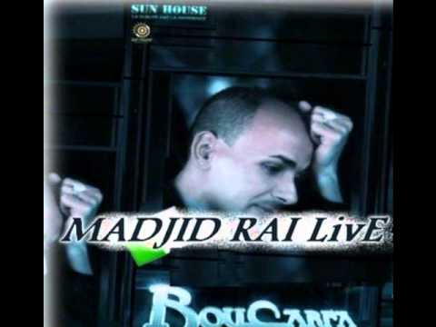 02 BouarFa Ana DoRi Madahette By MaDjiD Rai Liv£