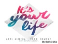 Abel almena  sergi domene feat sander clasen  its your life radio edit