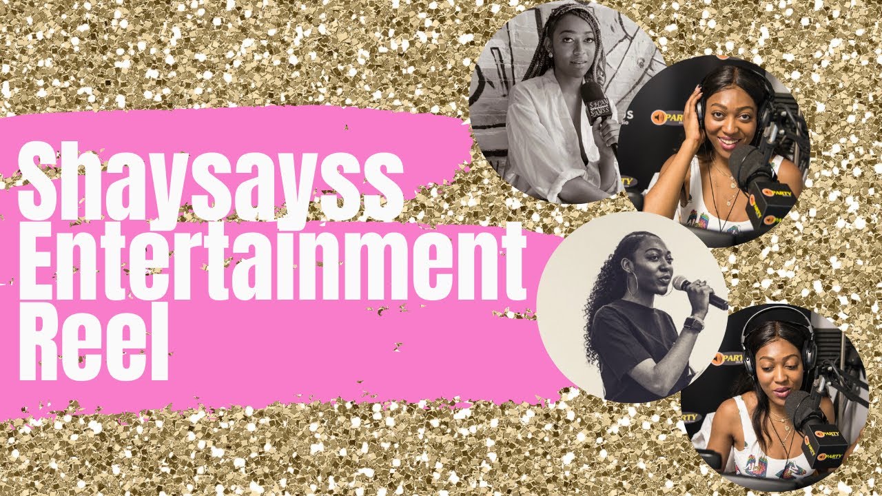 Shaysayss: Entertainment Hosting Reel