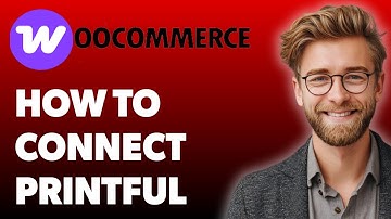 How To Connect Printful To Woocommerce With Integration Plugin [2025 Guide]