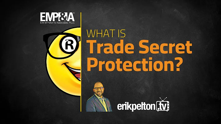 What is Trade Secret Protection?