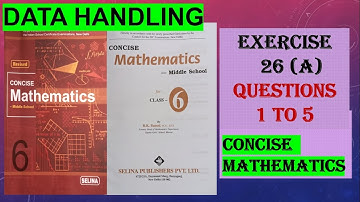 DATA HANDLING EXERCISE 26(A) QUESTIONS 1 TO 5