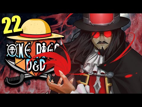 One Piece DxD 22 | Blood Is Thicker Than Water | Tekking101, Lostpause, 2Spooky x Briggs