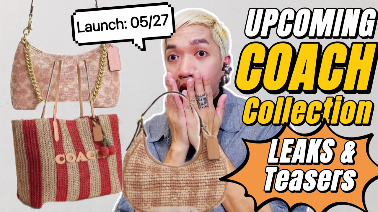 NEW LEAKS: UPCOMING COACH OUTLET NEW COLLECTION launching 05/27