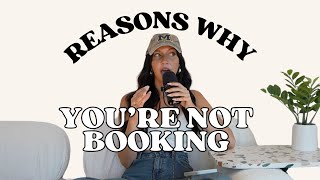 the reason you might not be getting bookings for 2025