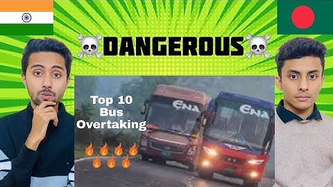 Indian Reaction on Top 13 Dangerous Bus Overtaking | Bangladesh Bus Drivers Skill 🔥 |