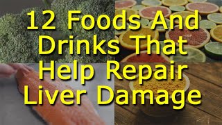 12 Foods And Drinks That Help Repair Liver Damage