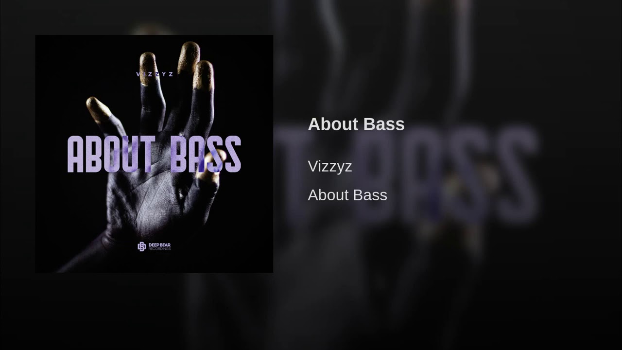 About Bass (Original Mix) artwork