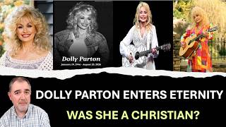 Dolly Parton Enters Eternity: Was She A Christian?