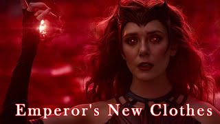 Wanda Maximoff | Emperor&#39;s New Clothes