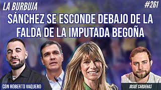 Sánchez se esconde debajo de la falda de la imputada Begoña