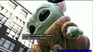 Baby Yoda Mandalorian Bolloon  Macy's Thanksgiving Day Parade 2022