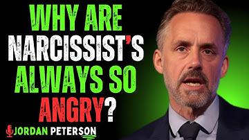 5 Reasons Why a Narcissist Is Always So Angry | Jordan Peterson Motivational Speech