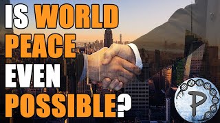 Celebrity Will There Ever Be World Peace? Net Worth