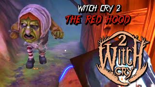 Witch Cry 2 | The Red Hood Full Gameplay
