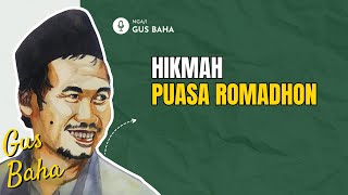 Hikmah Puasa - Gus Baha