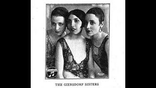 Giersdorf Sisters = Irving Berlin&#39;s &quot;Blue Skies&quot; Columbia 878-D (1927) Elvira, Irene, Rae Giersdorf