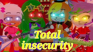 Total insecurity//fnaf security breach//GCMV(Gacha Club Music Video genderbend)